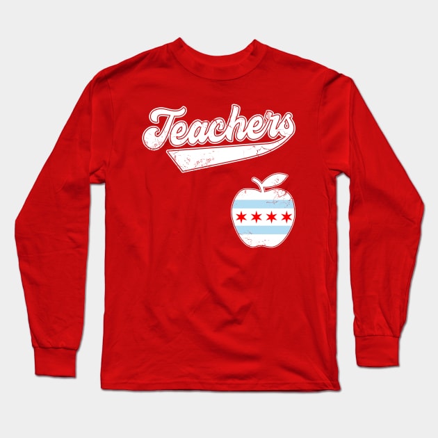 Chicago Teachers Fund Our Future Red For Ed Long Sleeve T-Shirt by E